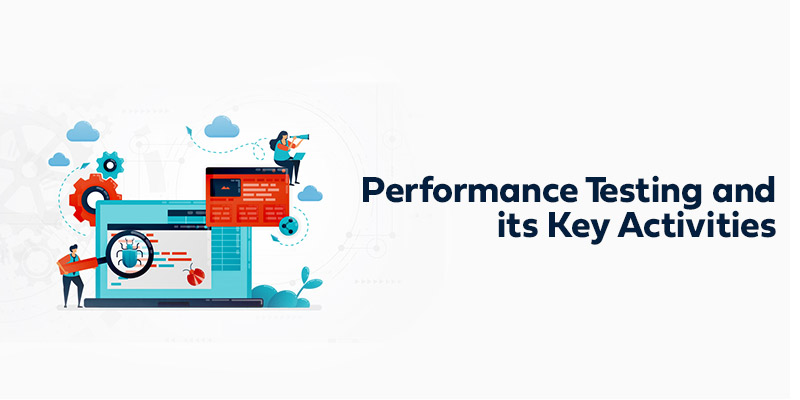 Performance Testing and its Key Activities